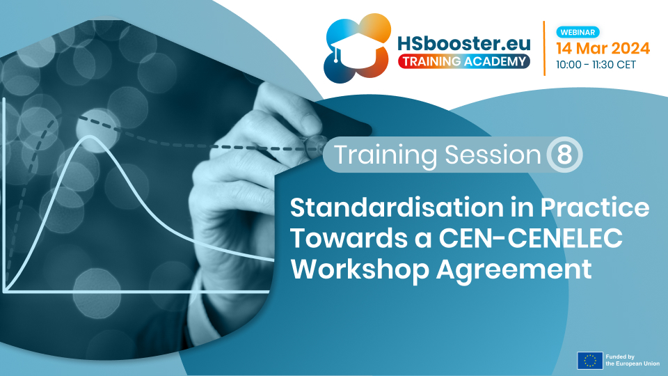 Standardisation in Practice: Towards a CEN-CENELEC Workshop Agreement