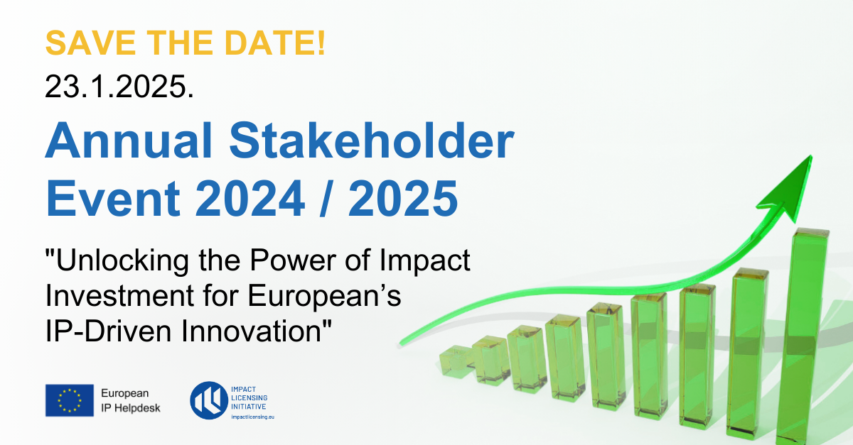 Annual Stakeholder Event 2024/2025: Unlocking the Power of Impact Investment for European’s IP-Driven Innovation